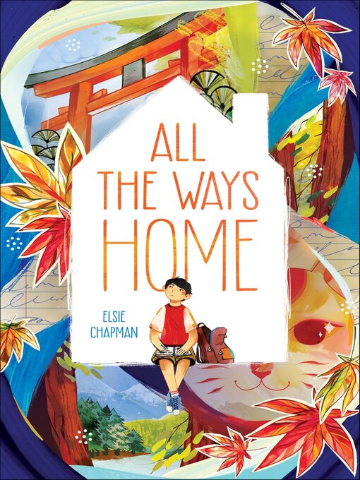 Title details for All the Ways Home by Elsie Chapman - Available